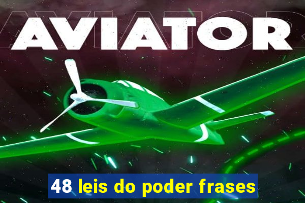 48 leis do poder frases